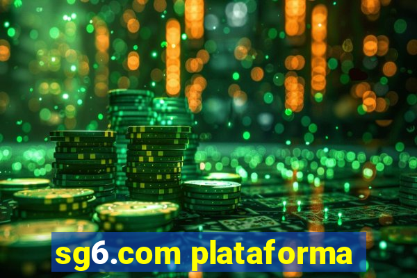 sg6.com plataforma